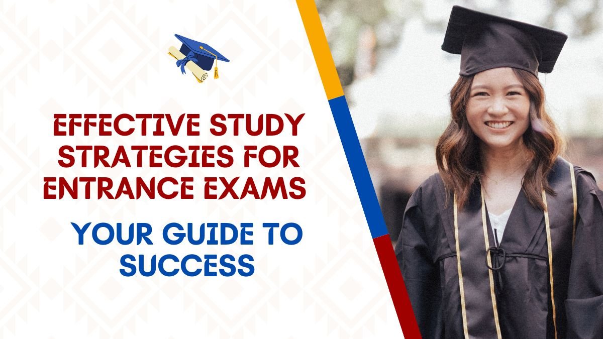 entrance exam preparation, study tips for entrance exams, how to study effectively, exam success strategies, entrance exam guide, study routine for exams,