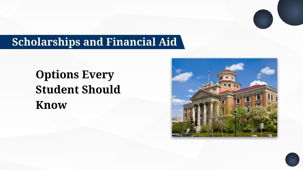 scholarships for students, financial aid options, best scholarships 2025, student financial aid guide, college scholarships and grants, how to apply for scholarships,